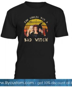 You Coulda Had A Bad Witch T-SHIRT SR
