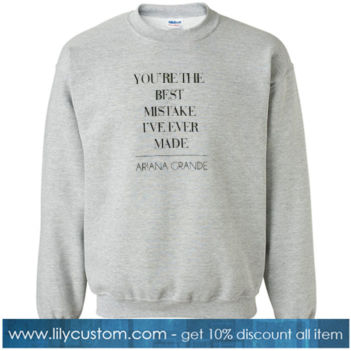 Ariana Grande Best Mistake I Ever Made Girls Juniors Grey Sweatshirt SN