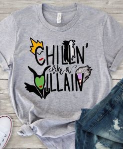 Chillin Like A Villain Tshirt SN