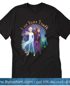 Disney Frozen 2 Elsa Anna Live Your Truth Geometric Shirt SN
