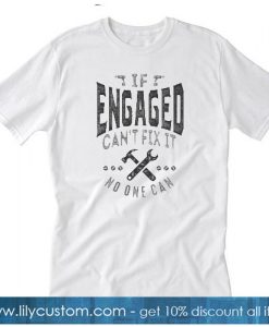 Engaged T-SHIRT NT