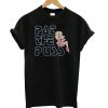 Erika Jayne Pat The Puss T shirt SN