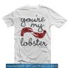 Friends T-Shirt - My Lobster SN