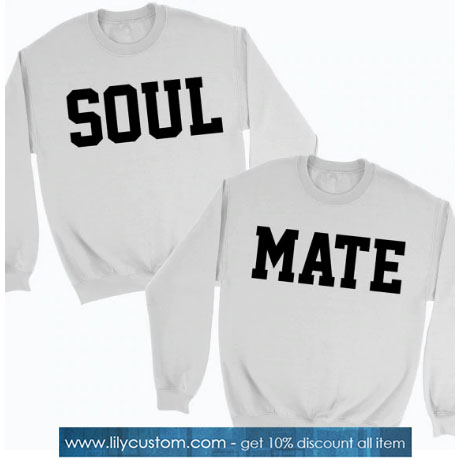 His or Hers Soul Mate Couples Sweatshirt SN