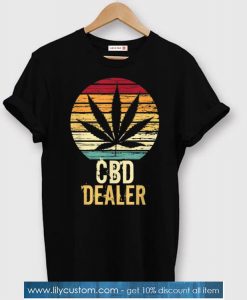 Hot Cbd Dealer Cannabidiol shirt SN