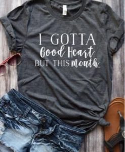 I Gotta Good Hearth T-shirt SN