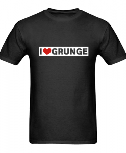 I Love Grunge T-shirt SN