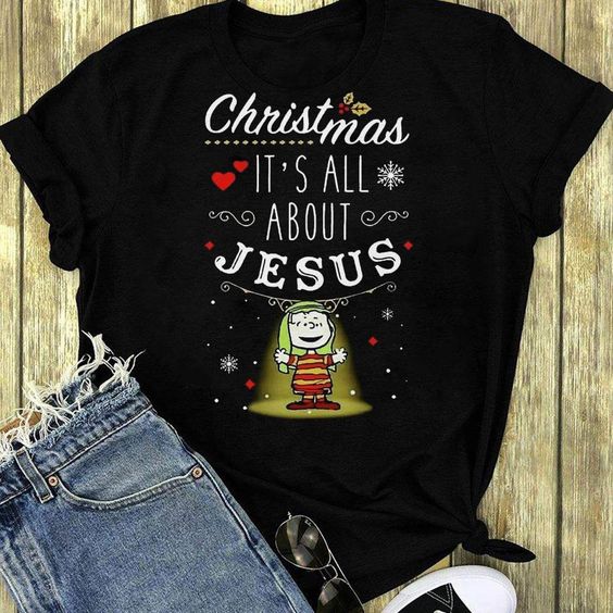 It’s all about Jesus shirt SN