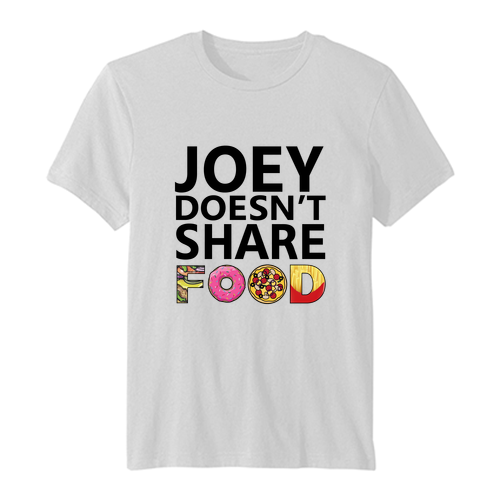 Joey Doesn’t Share Food Friends TV Show t-shirt SN