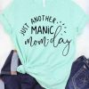 Just Another Manic T-Shirt SN