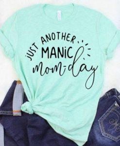 Just Another Manic T-Shirt SN