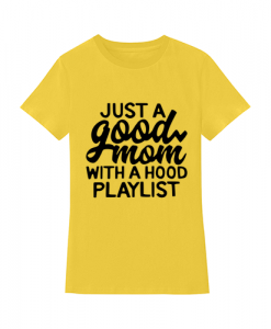 Just a good mom t-shirt SN