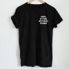 KANYE ATTITUDE WITH DRAKE FEELINGS Tshirt SN