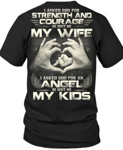 My Wife Angel My Kids – T Shirt SN