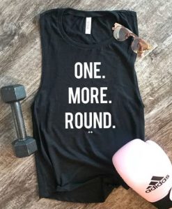 One More Round Tank Top SN