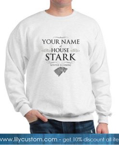 Personalized House Stark Sweatshirt SN