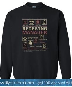 RECEIVING MANAGER Sweatshirt SN