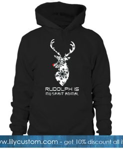 Rudolph Is My Spirit Animal Hoodie SN