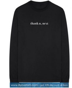 THANK U, NEXT Ariana Sweatshirt SN