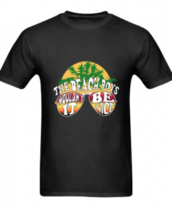 The Beach Boys Wouldn't It Be Nice t-shirt SN