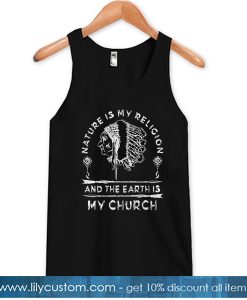 The Earth Is My Church TANK TOP SN