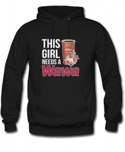 This girl needs a Wawa hoodie SN