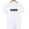 Vibes White T shirt SN