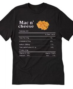 mac n cheese Thanksgiving Nutritional Facts T-SHIRT SN