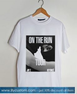 Beyonce and Jay Z On The Run t shirt SN