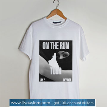 Beyonce and Jay Z On The Run t shirt SN