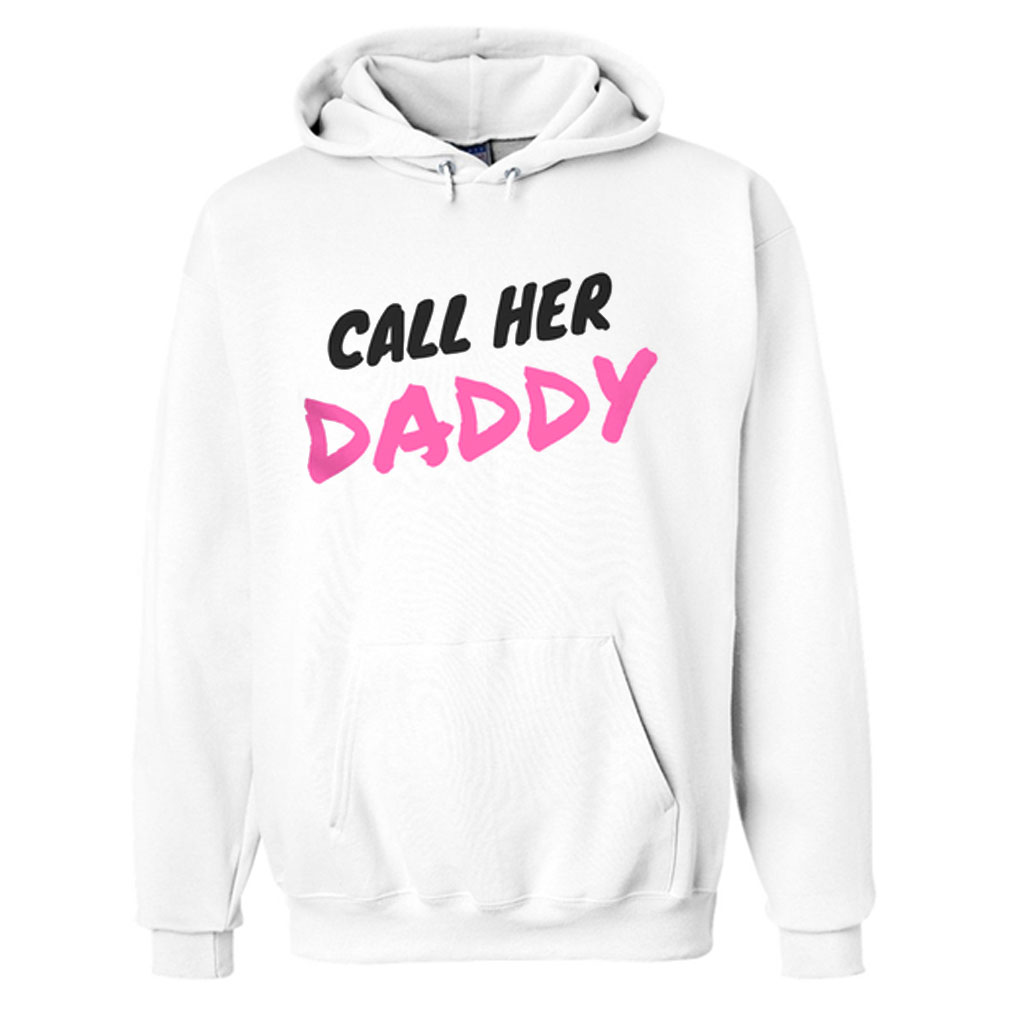Call Her Daddy White Hoodie-SL