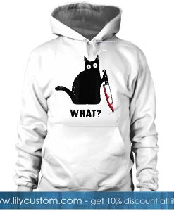 Cat What Black Cat HOODIE SN