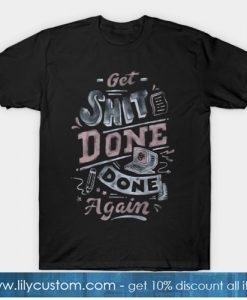 Done Again T-Shirt-SL