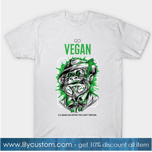 Go Vegan I'll Make An Offer You Cant Refuse T-Shirt-SL