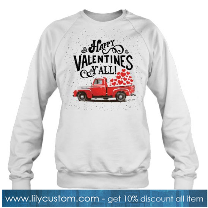 Happy Valentines Y’all Red Car With Heart sweatshirt-SL