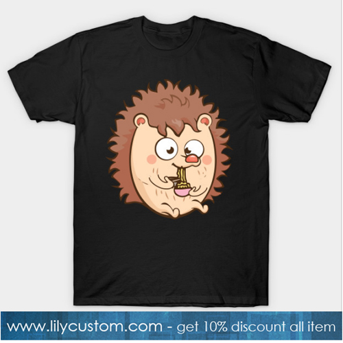 Hedgehog Eating Ramen Noodle Soup Cute TeeT-Shirt-SL