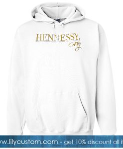 Hennessy only Hoodie -SL