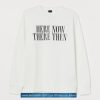 Here Now Sweatshirt SN