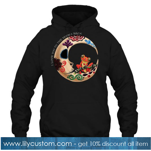 I Love You To The Moon & Back Frog hoodie-SL