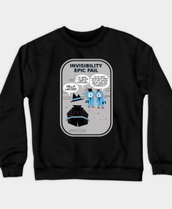 Invisibility Epic Fail Sweatshirt-SL