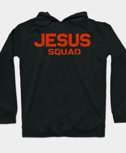 Jesus Squad Religious Christian Tee Hoodie-SL