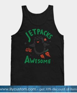 Jetpacks are Awesome Tank Top-SL