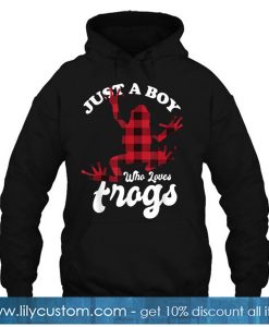 Just A Boy Who Loves Frogs Plaid hoodie -SL