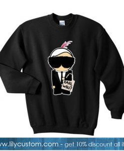 Karl Who Sweatshirt -SL