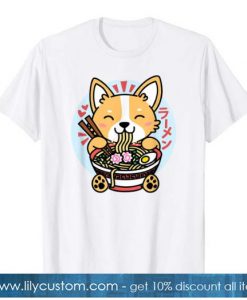 Kawaii Ramen Cute Anime Dog Corgi Japanese Noodles TShirt SN