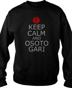 Keep Calm And Osoto Gari Sweatshirt-SL