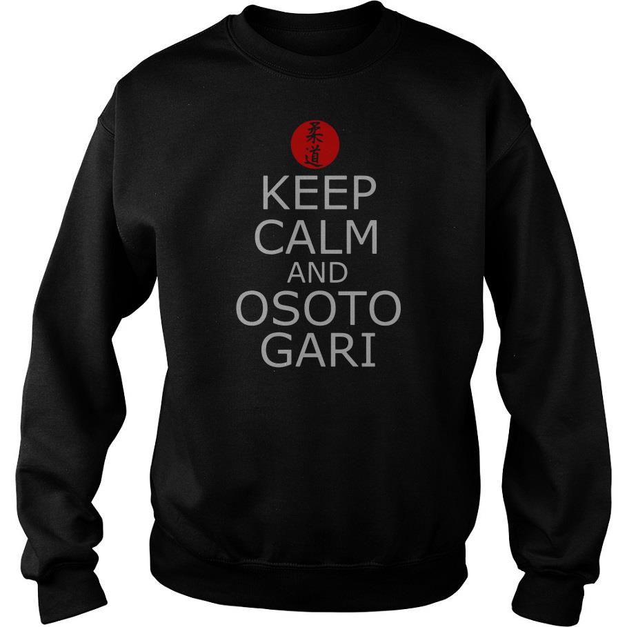 Keep Calm And Osoto Gari Sweatshirt-SL