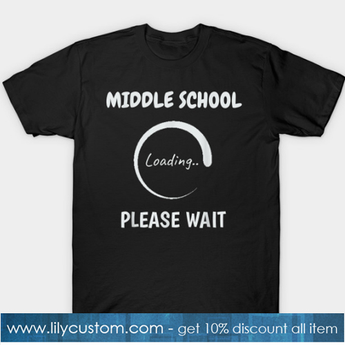 Middle School T-Shirt-SL
