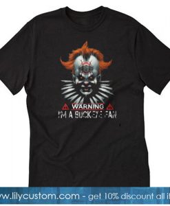 Pennywise warning I’m a buckeye T-SHIRT SN