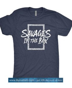 Savages In The Box T-shirt SN